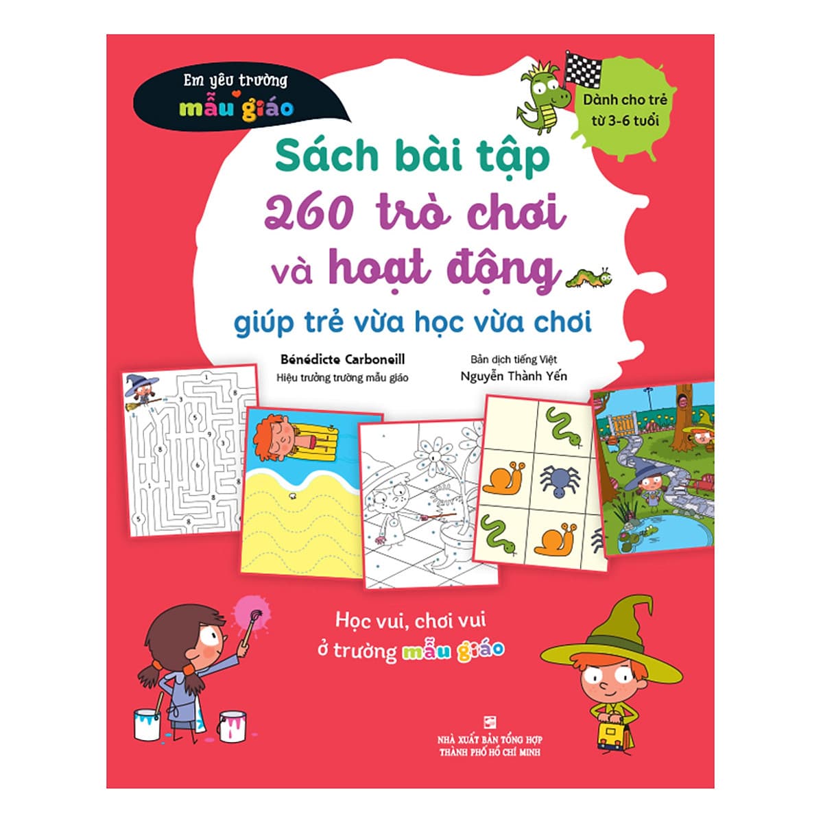 Bìa sách Bài Tập 260 Trò Chơi Và Hoạt Động Giúp Trẻ Vừa Học Vừa Chơi