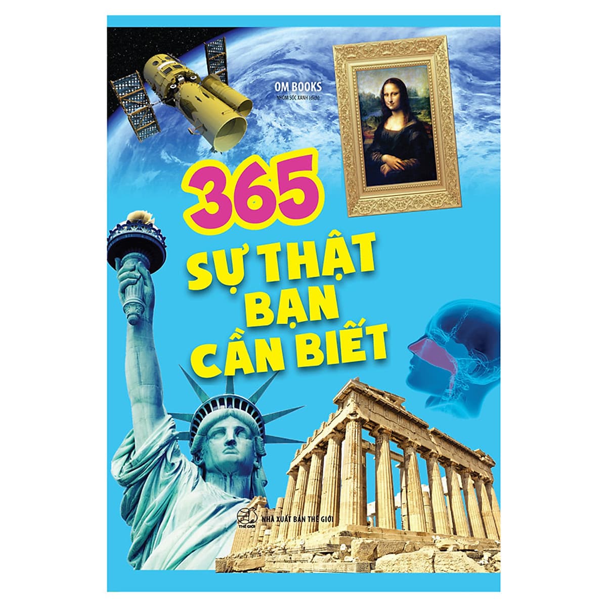 Bìa sách 365 Sự Thật Bạn Cần Biết