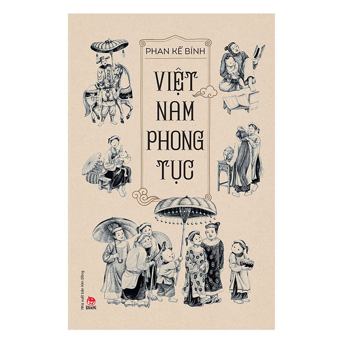 Bìa sách Việt Nam Phong Tục (Ấn Bản Đầy Đủ Kèm Minh Hoạ)