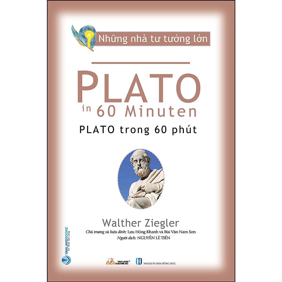 Bìa sách Những Nhà Tư Tưởng Lớn - Plato Trong 60 Phút