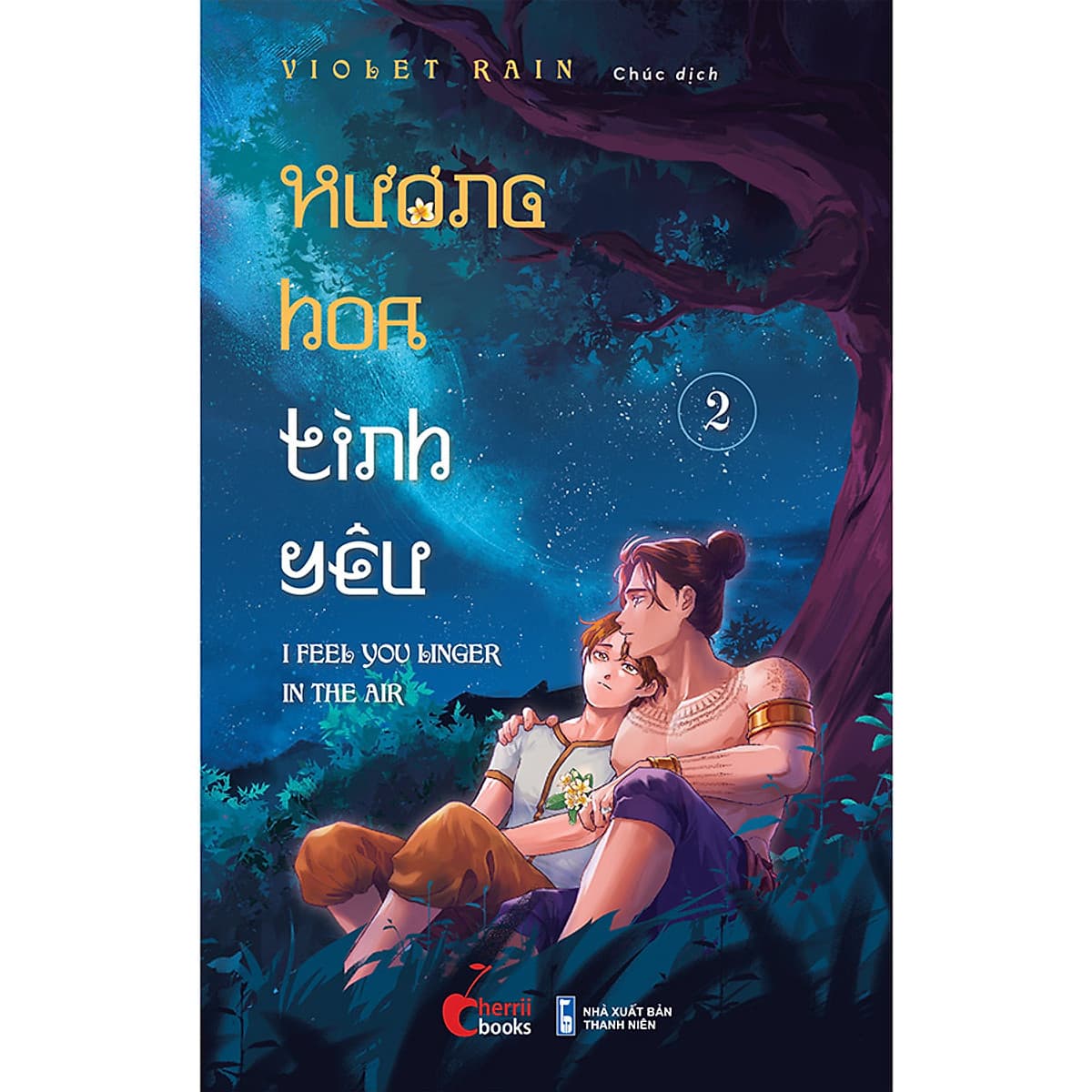 Bìa sách Hương Hoa Tình Yêu - I Feel You Linger In The Air Tập 2