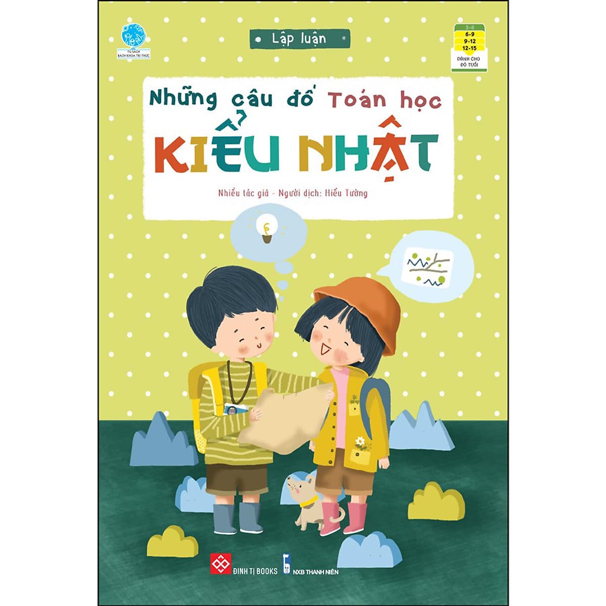 Bìa sách Những Câu Đố Toán Học Kiểu Nhật - Lập Luận