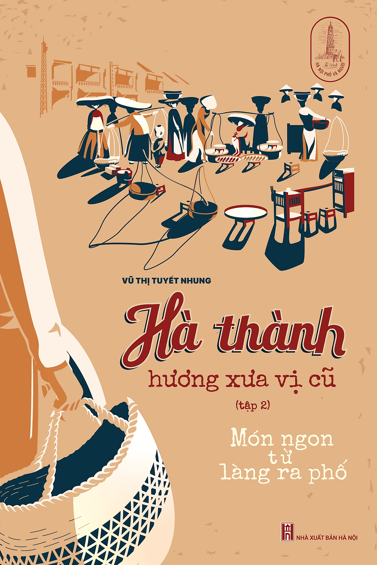 Bìa sách Hà Thành Hương Xưa Vị Cũ