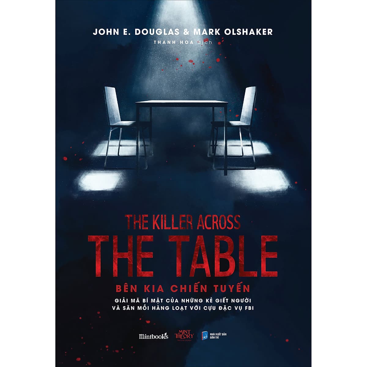 Bìa sách The Killer Across The Table - Bên Kia Chiến Tuyến