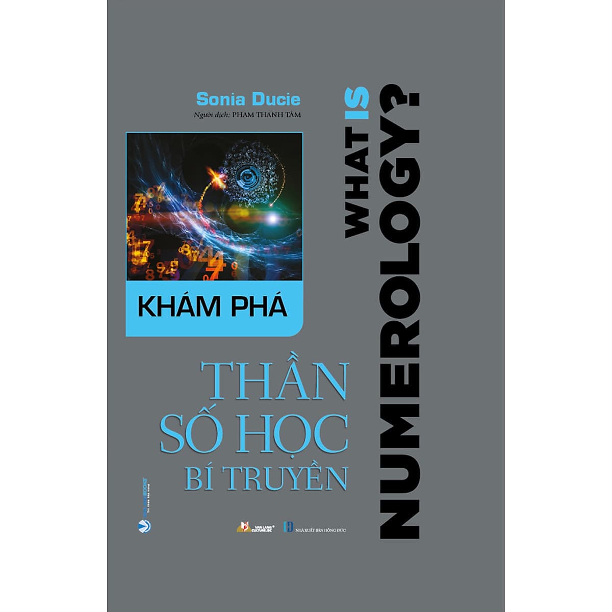 Bìa sách Khám Phá Thần Số Học Bí Truyền