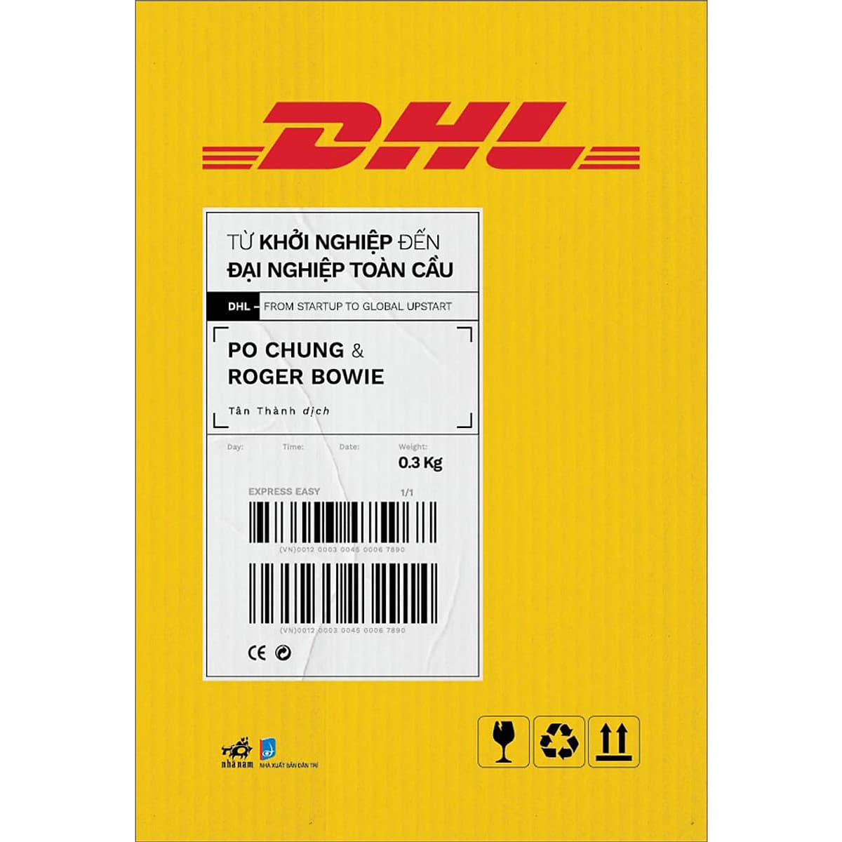 Bìa sách DHL - Từ khởi nghiệp đến đại nghiệp toàn cầu