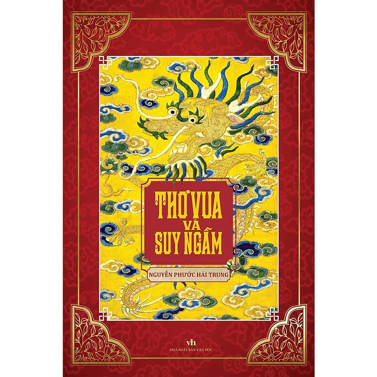 Bìa sách Thơ Vua Và Suy Ngẫm