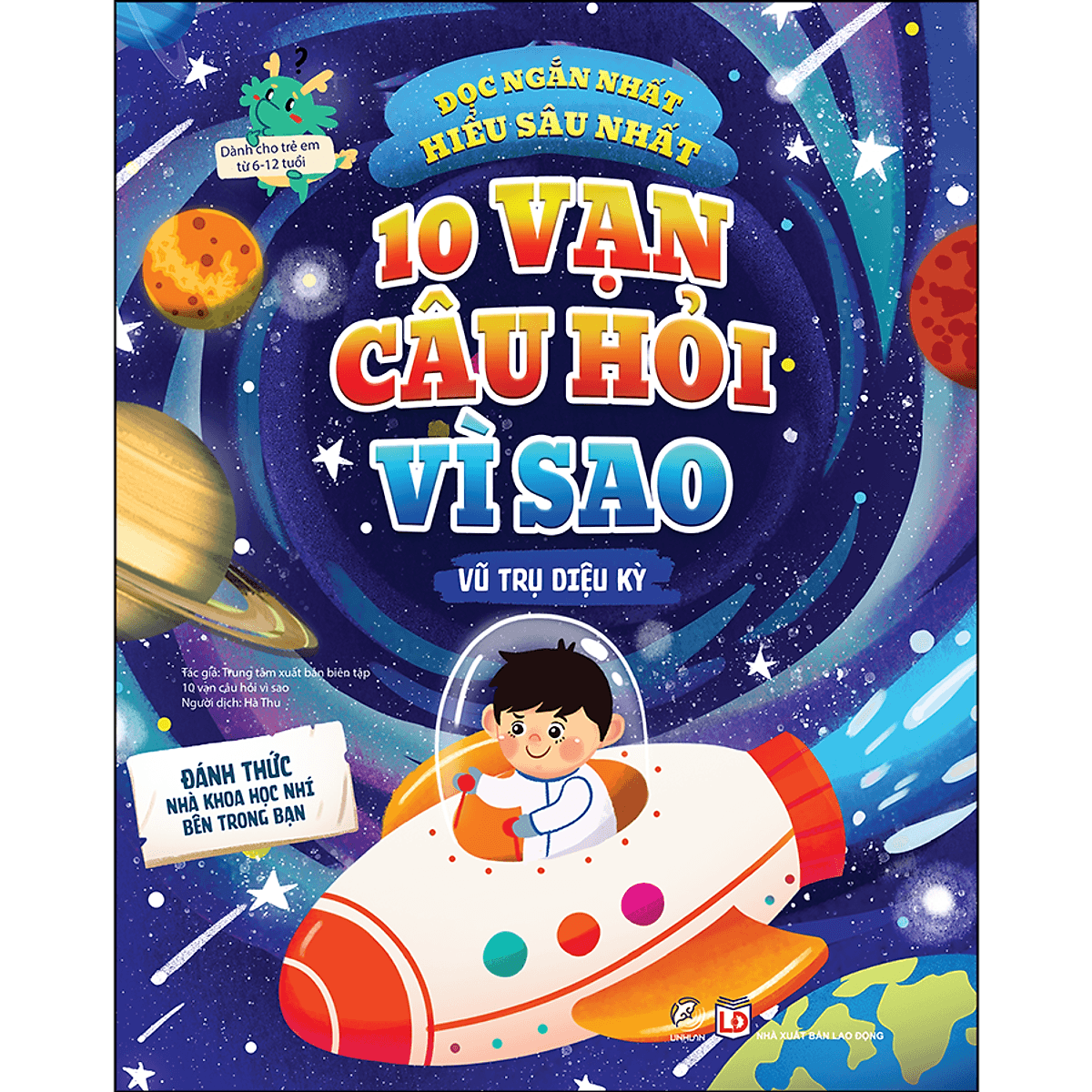 Bìa sách 10 Vạn Câu Hỏi Vì Sao - Vũ Trụ Diệu Kỳ