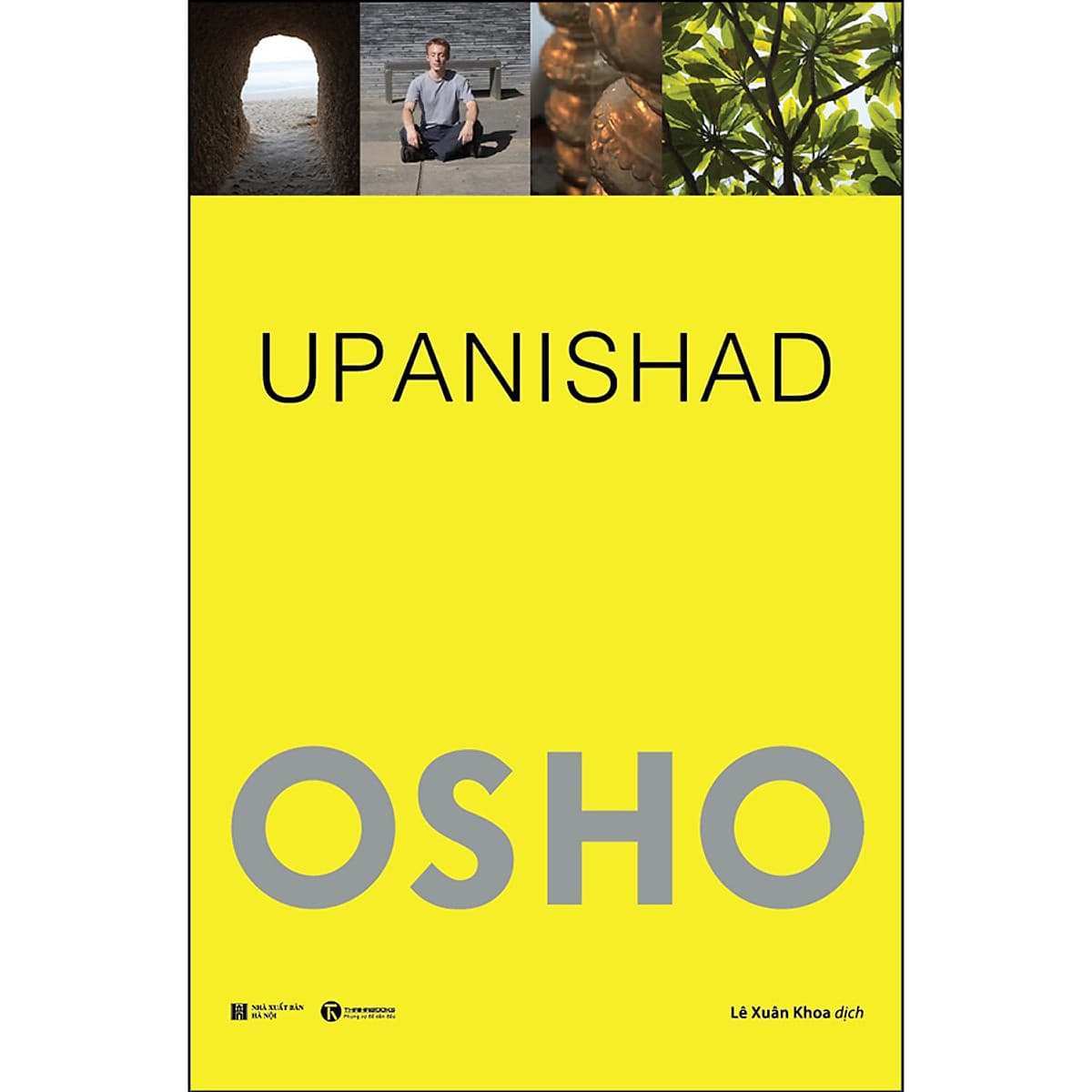 Bìa sách Upanishad - Cốt Tủy Của Giáo Huấn