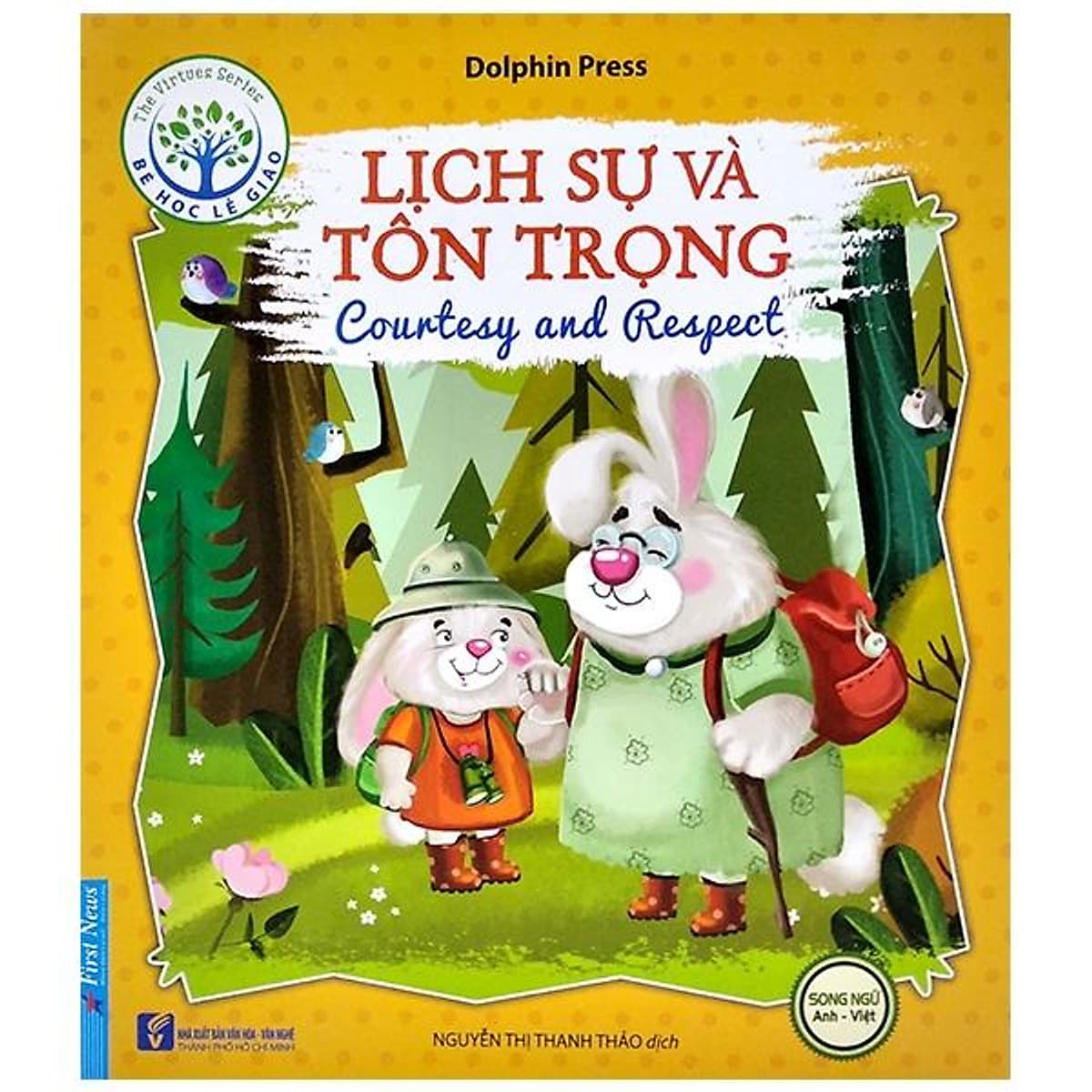 Bìa sách Bé Học Lễ Giáo - Lịch Sự Và Tôn Trọng (Sách Song Ngữ Anh - Việt)