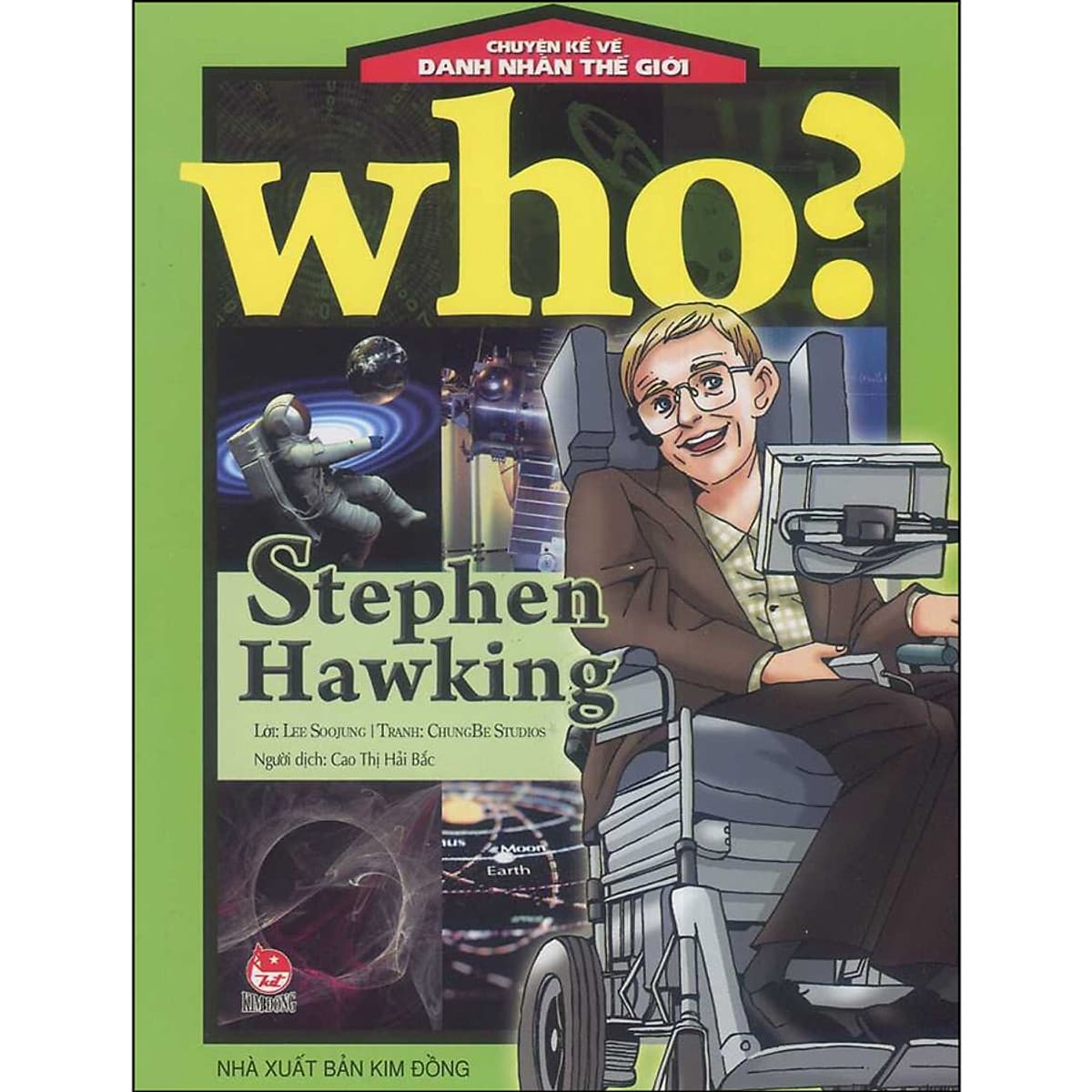 Bìa sách Who? Chuyện Kể Về Danh Nhân Thế Giới: Stephen Hawking