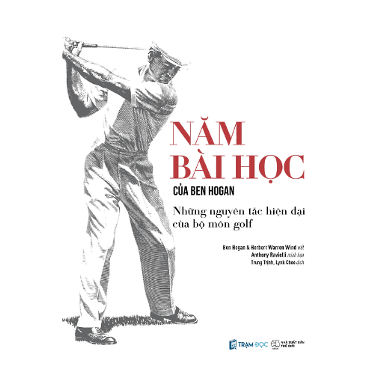 Bìa sách 5 Bài Học Của Ben Hogan: Những Nguyên Tắc Cơ Bản Hiện Đại Của Golf