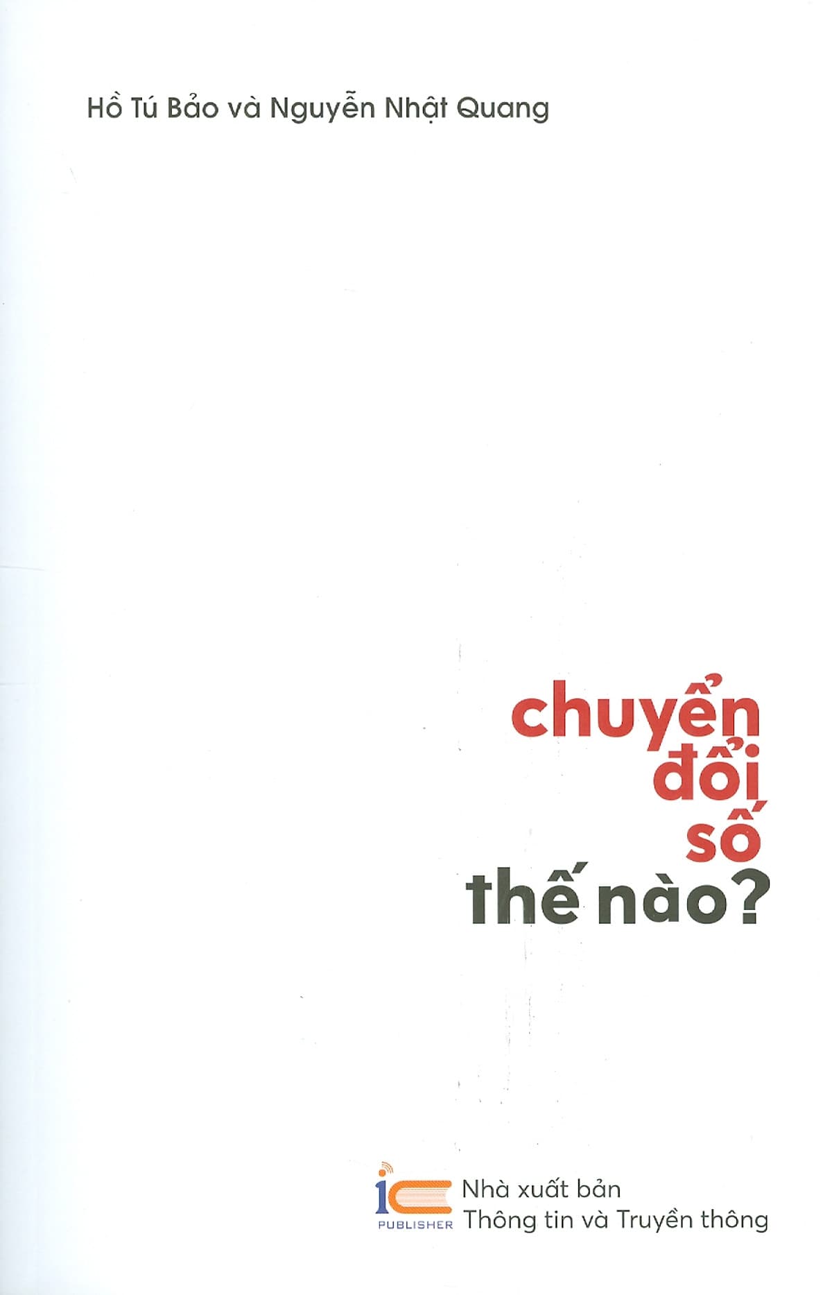 Bìa sách Chuyển Đổi Số thế Nào ?