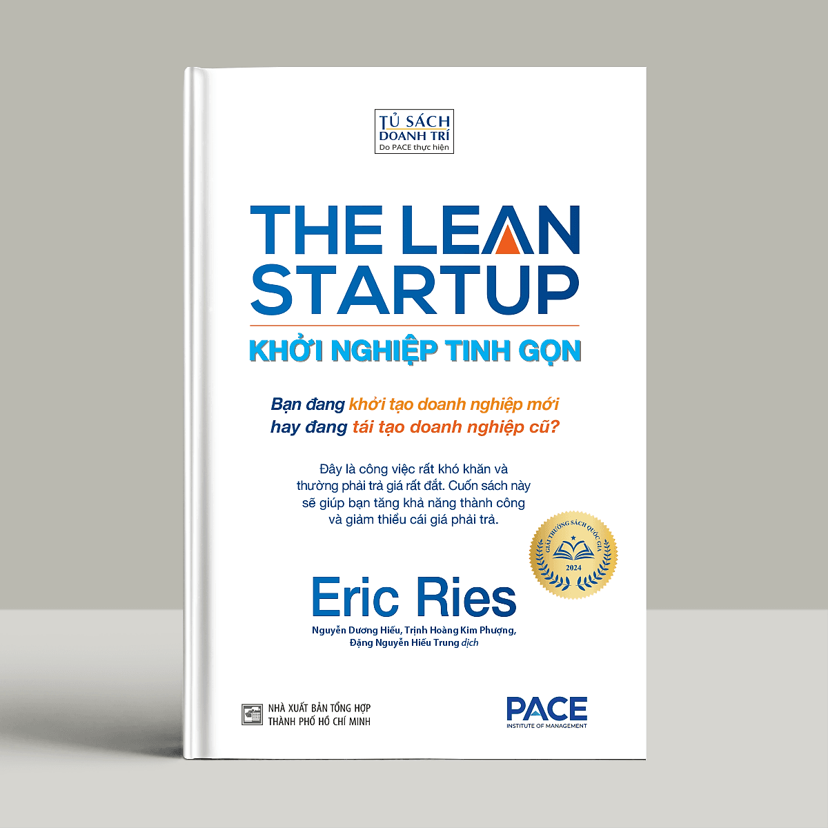 Bìa sách Khởi Nghiệp Tinh Gọn (The Lean Startup) - Eric Ries - PACE Books