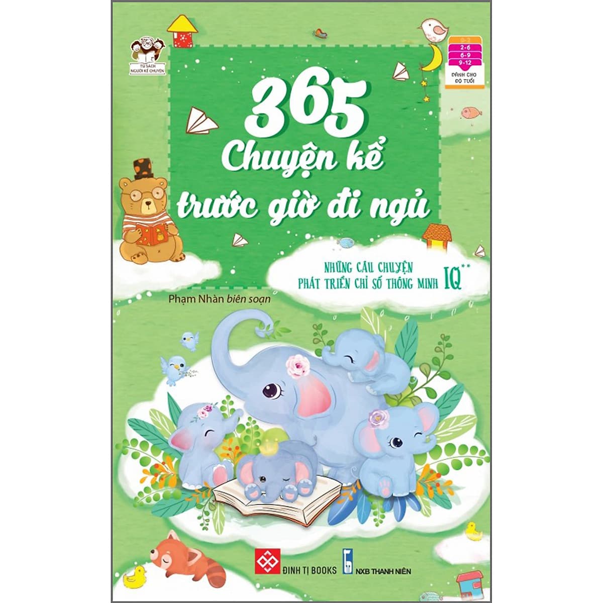 Bìa sách 365 Chuyện Kể Trước Giờ Đi Ngủ - Những Câu Chuyện Phát Triển Chỉ Số Thông Minh IQ 2