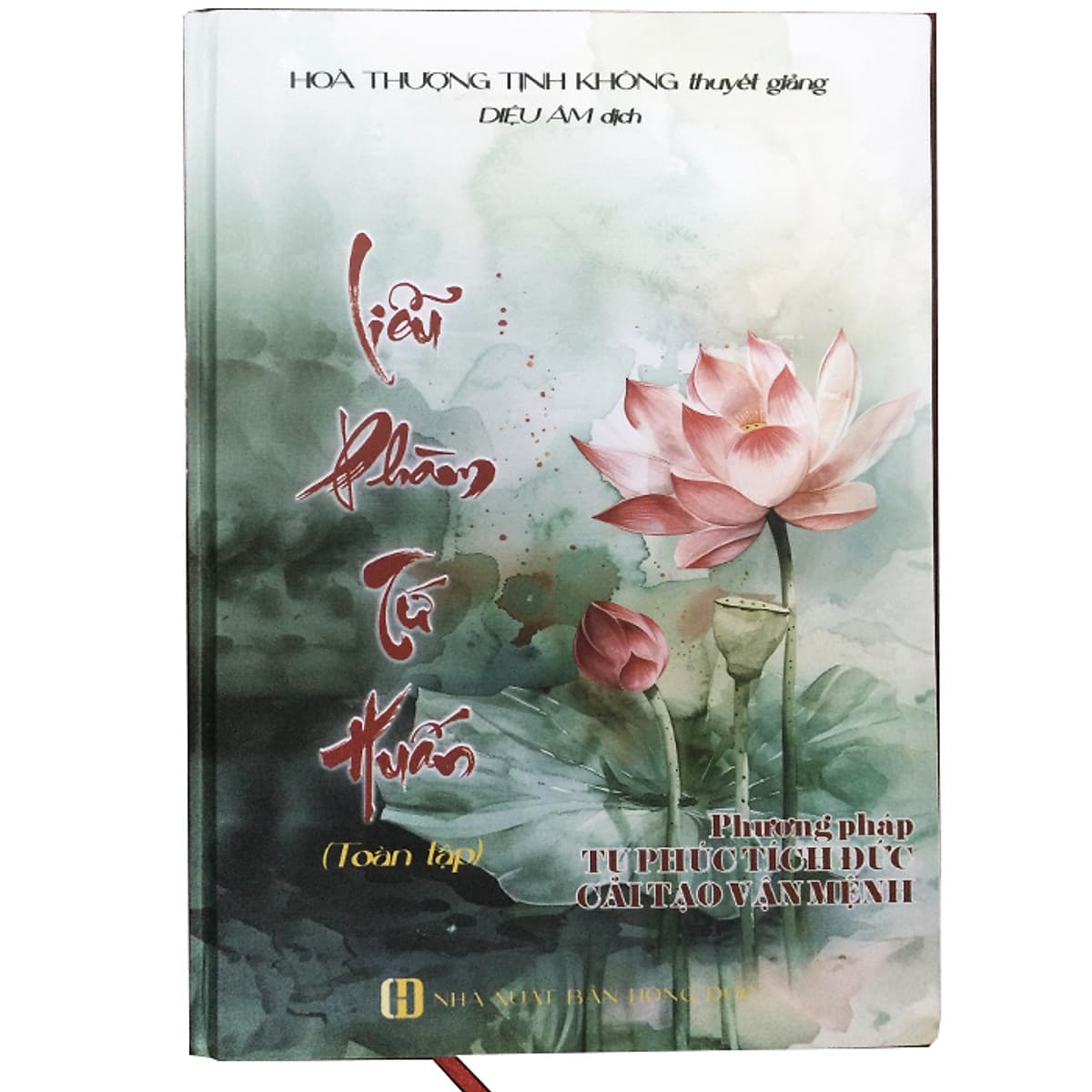 Bìa sách LIỄU PHÀM TỨ HUẤN TOÀN TẬP - PHÁP SƯ TỊNH KHÔNG
