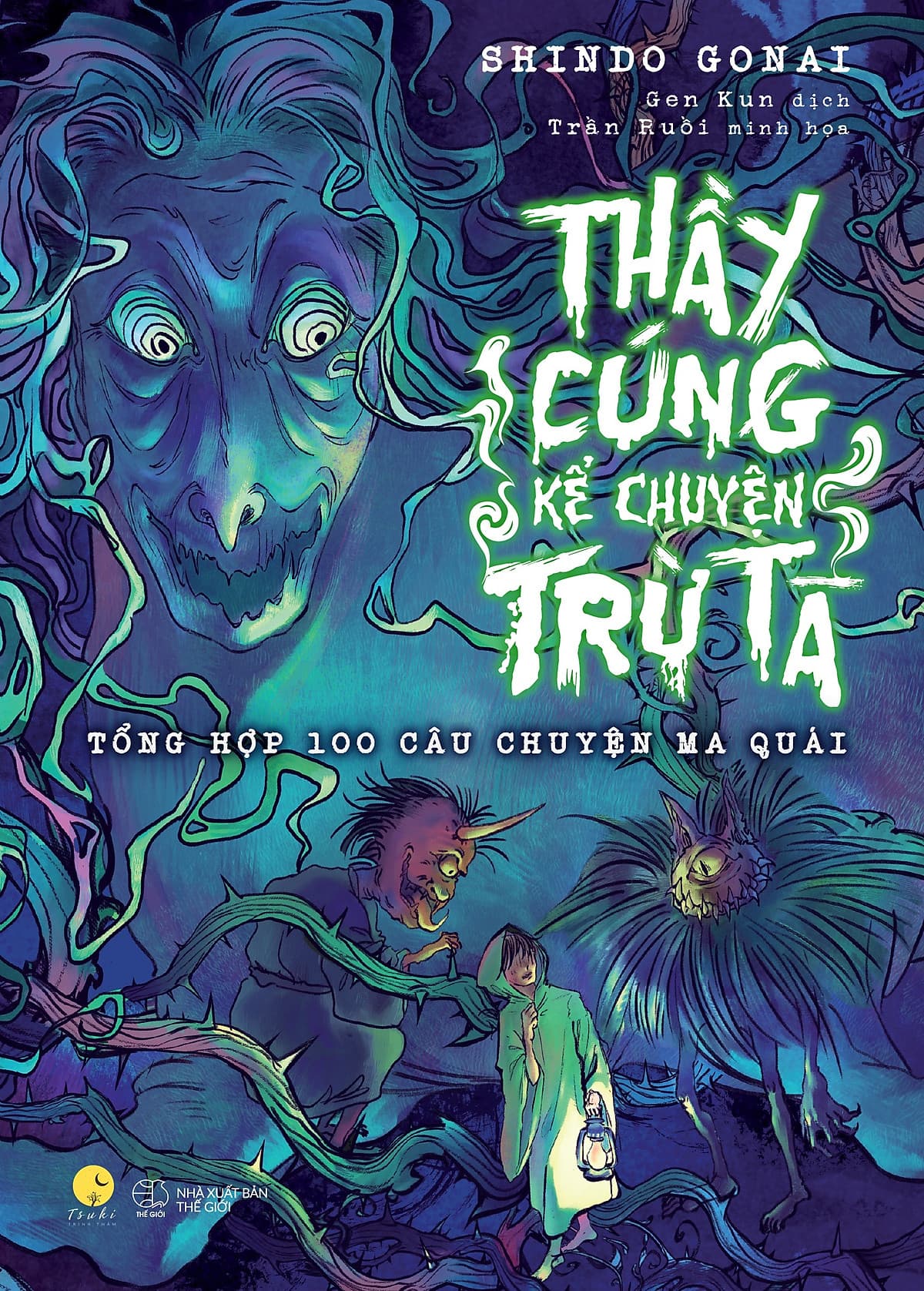 Bìa sách Thầy Cúng Kể Chuyện Trừ Tà - Tổng Hợp 100 Câu Chuyện Ma Quái