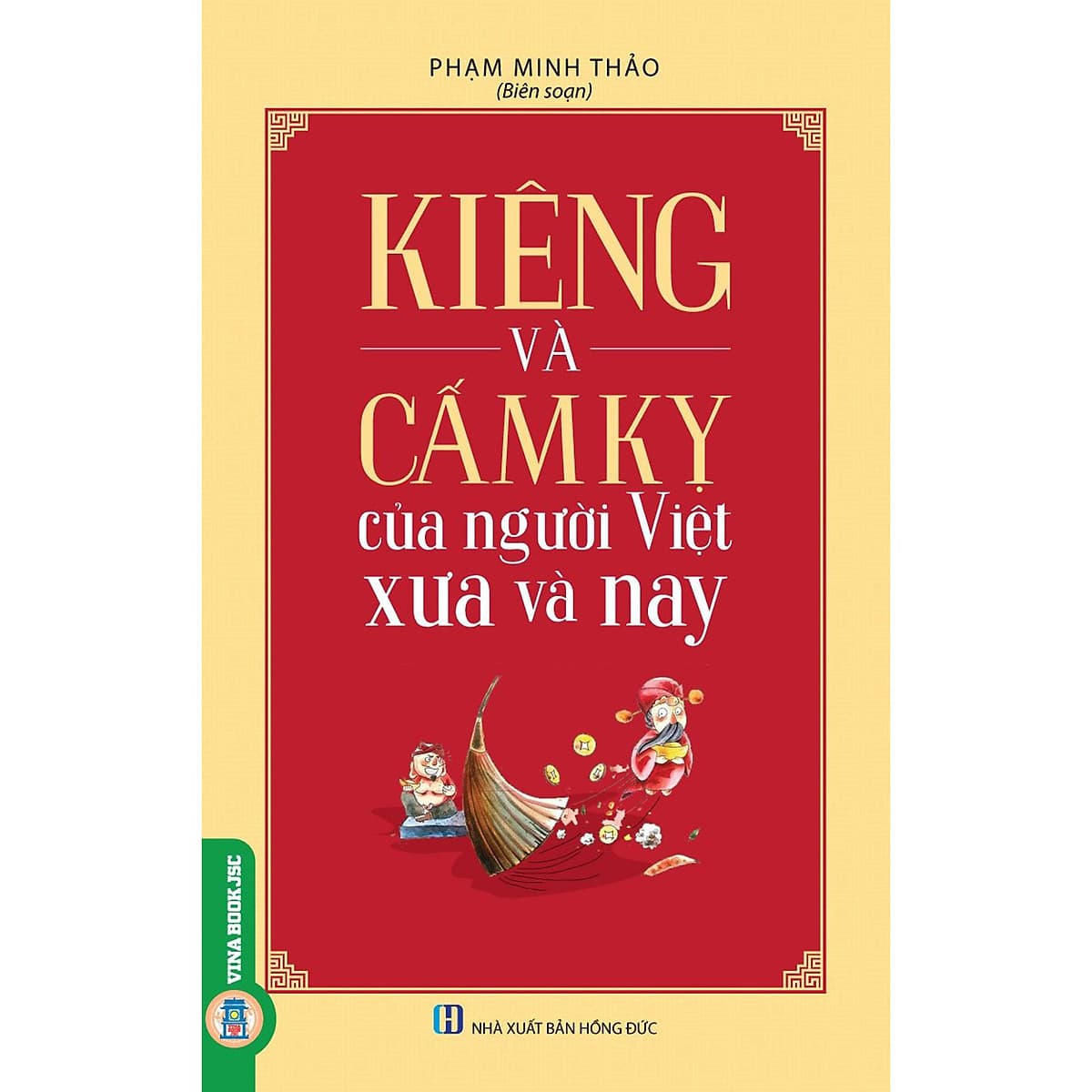 Bìa sách Kiêng Và Cấm Kỵ Của Người Việt Xưa Và Nay