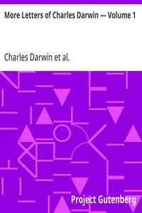 Bìa sách More Letters of Charles Darwin — Volume 1: A Record of His Work in a Series of Hitherto Unpublished Letters
