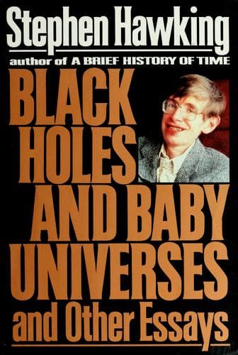 Bìa sách Black holes and baby universes and other essays