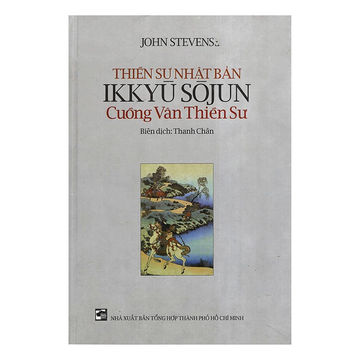 Bìa sách Thiền Sư Nhật Bản Ikkyu Sojun - Cuồng Vân Thiền Sư