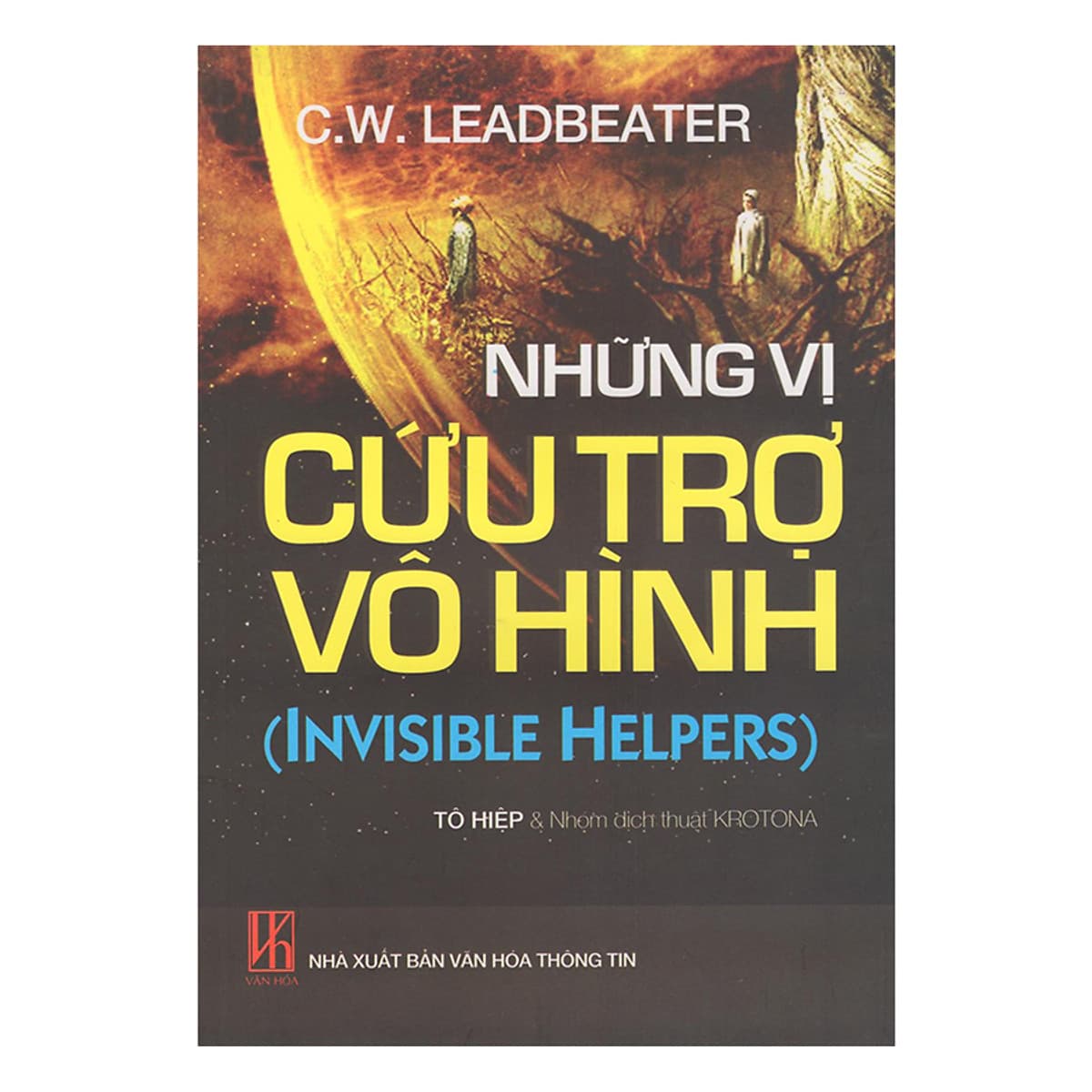 Bìa sách Những Vị Cứu Trợ Vô Hình