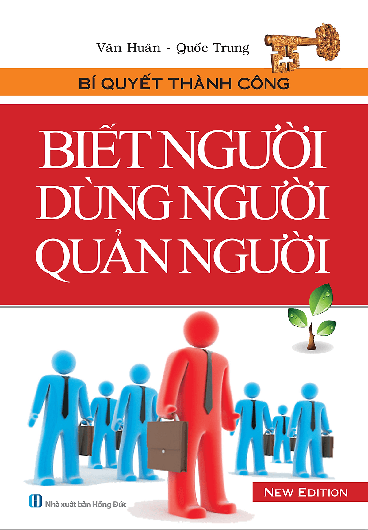 Bìa sách Biết Người Dùng Người Quản Người