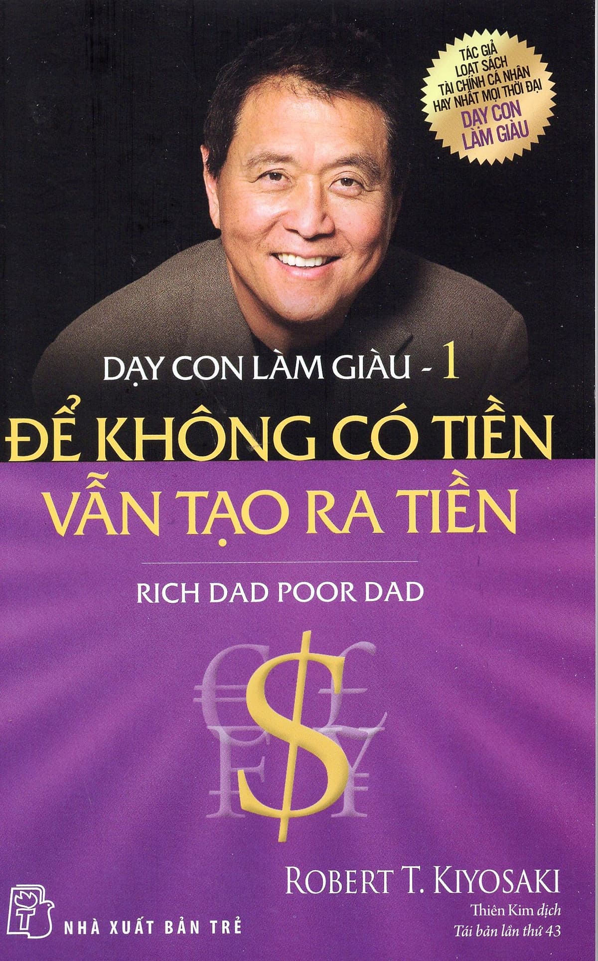 Bìa sách Dạy Con Làm Giàu (Tập 1) - Để Không Có Tiền Vẫn Tạo Ra Tiền