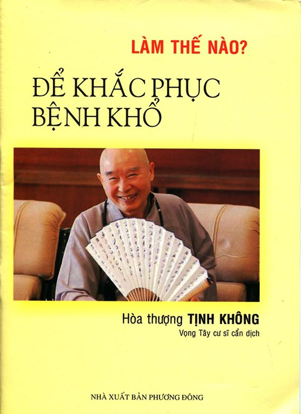 Bìa sách Để Khắc Phục Bệnh Khổ