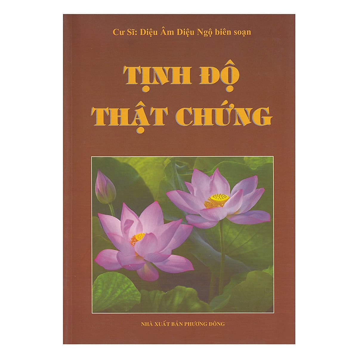 Bìa sách Tịnh Độ Thật Chứng