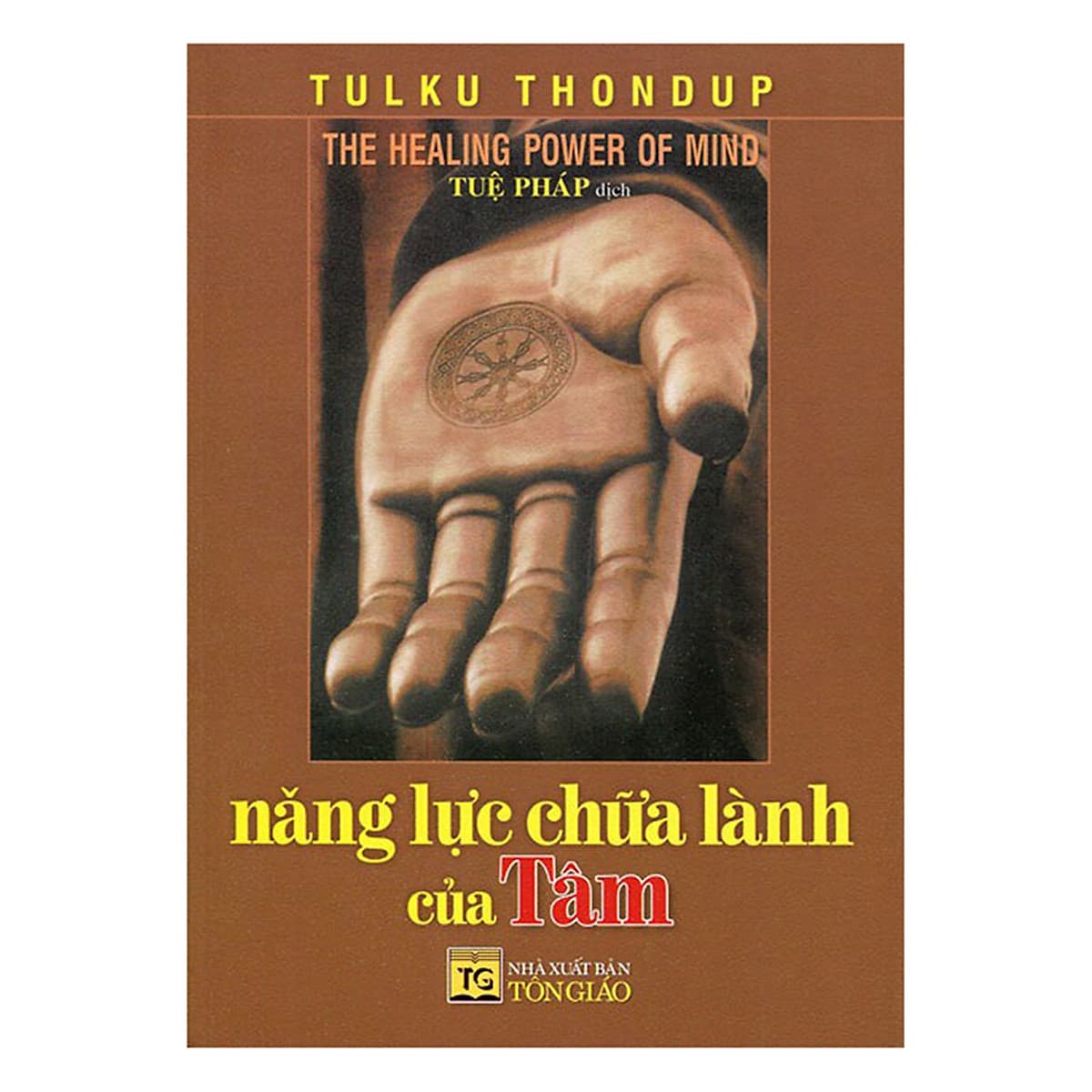 Bìa sách Năng Lực Chữa Lành Của Tâm