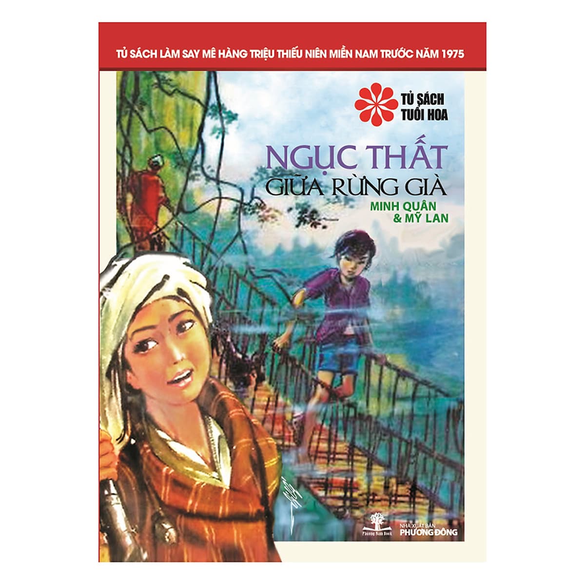 Bìa sách Ngục Thất Giữa Rừng Già (Tủ Sách Tuổi Hoa - Hoa Đỏ)