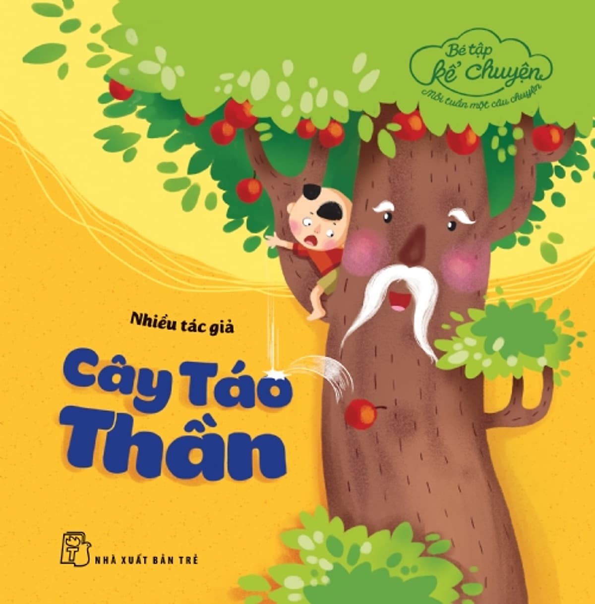 Bìa sách Bé Tập Kể Chuyện - Cây Táo Thần