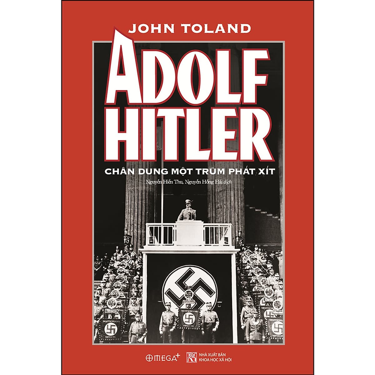 Bìa sách Adolf Hitler - Chân Dung Một Trùm Phát Xít