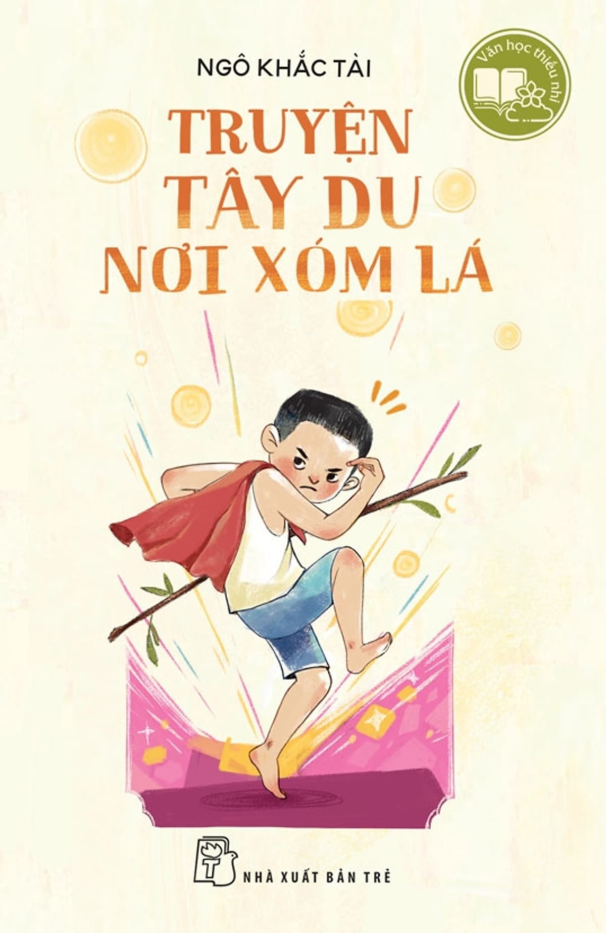 Bìa sách Văn học thiếu nhi. Truyện Tây du nơi Xóm Lá