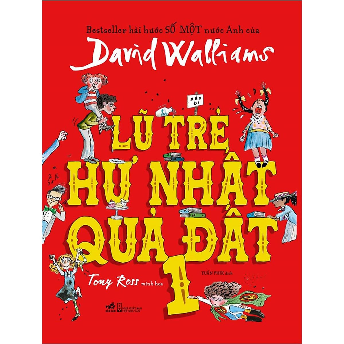 Bìa sách Lũ trẻ hư nhất quả đất 1