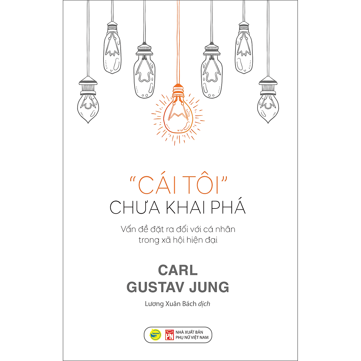 Bìa sách Cái Tôi Chưa Khai Phá