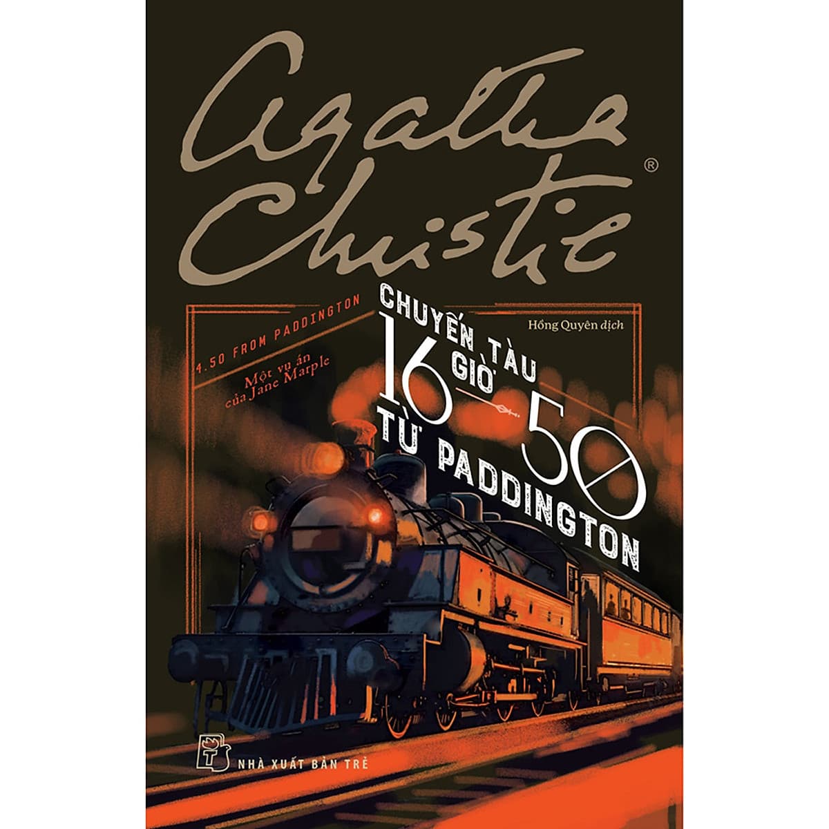 Bìa sách Agatha Christie: Chuyến tàu 16 giờ 50 từ Paddington - Một vụ án của Jane Marple