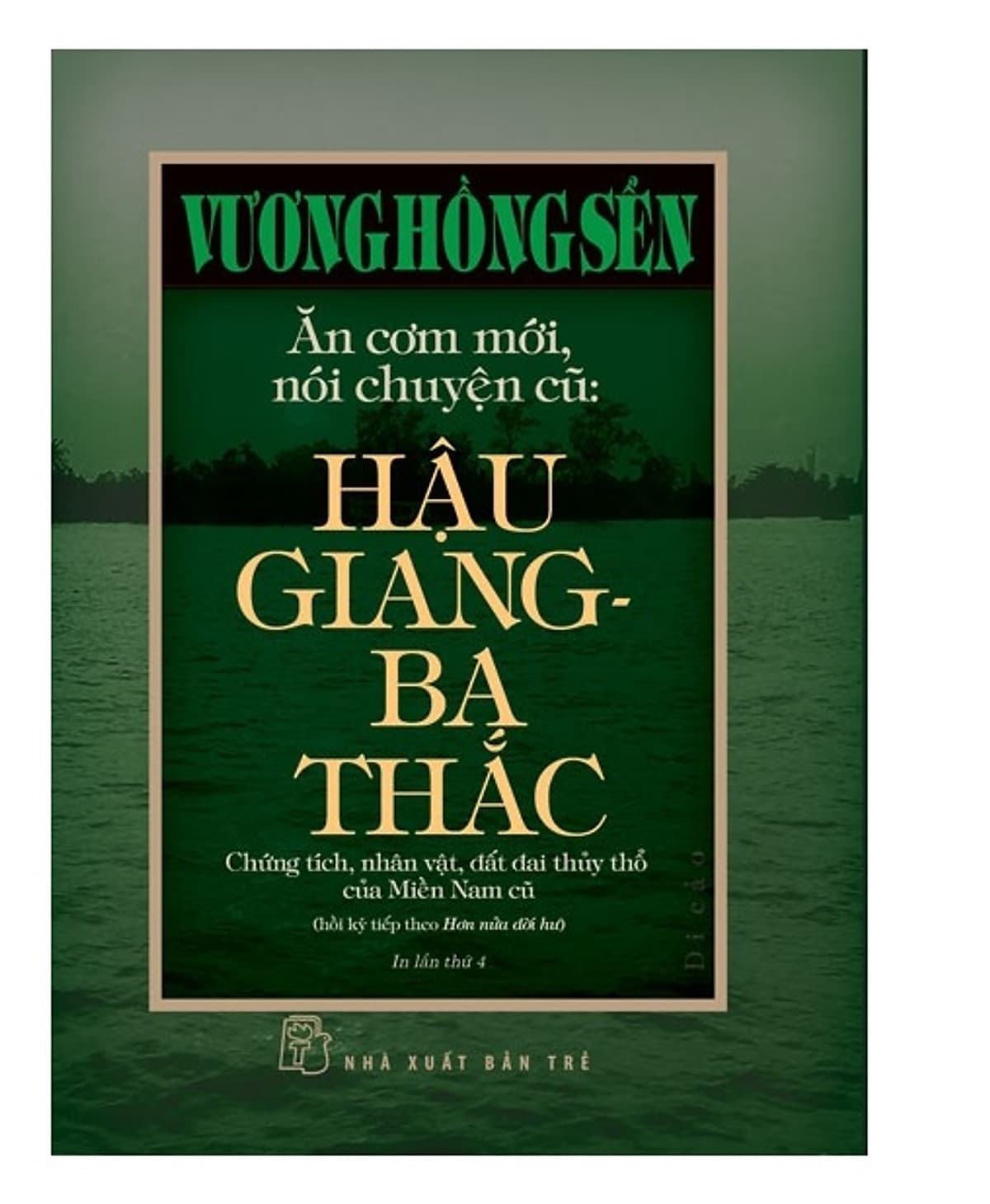 Bìa sách Vương Hồng Sển - Hậu Giang - Ba Thắc