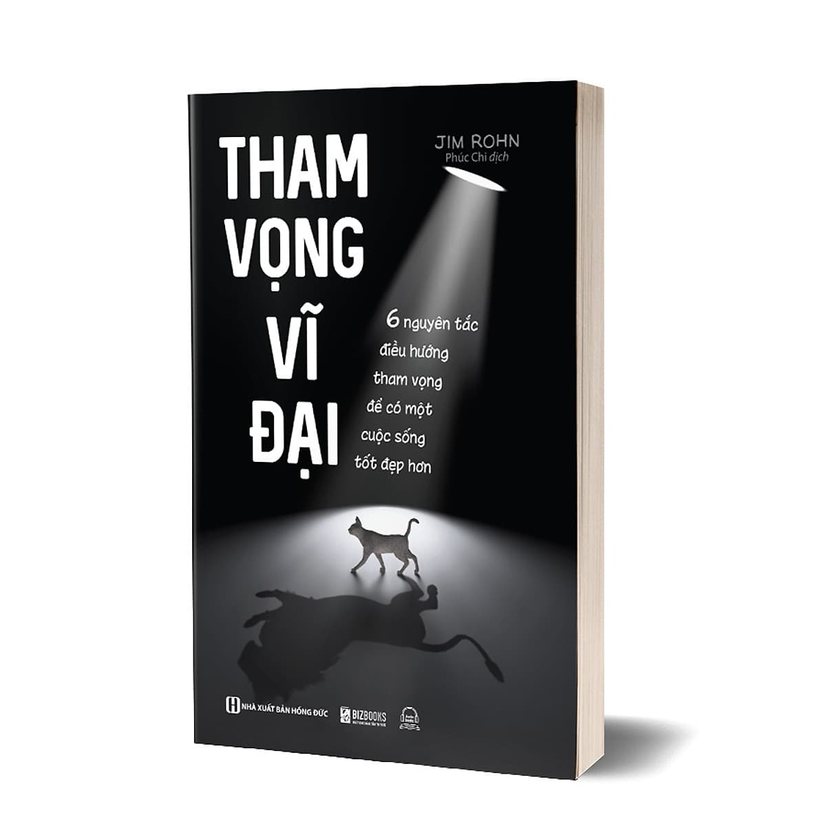 Bìa sách Tham vọng vĩ đại: 6 nguyên tắc điều hướng tham vọng để có một cuộc sống tốt đẹp hơn