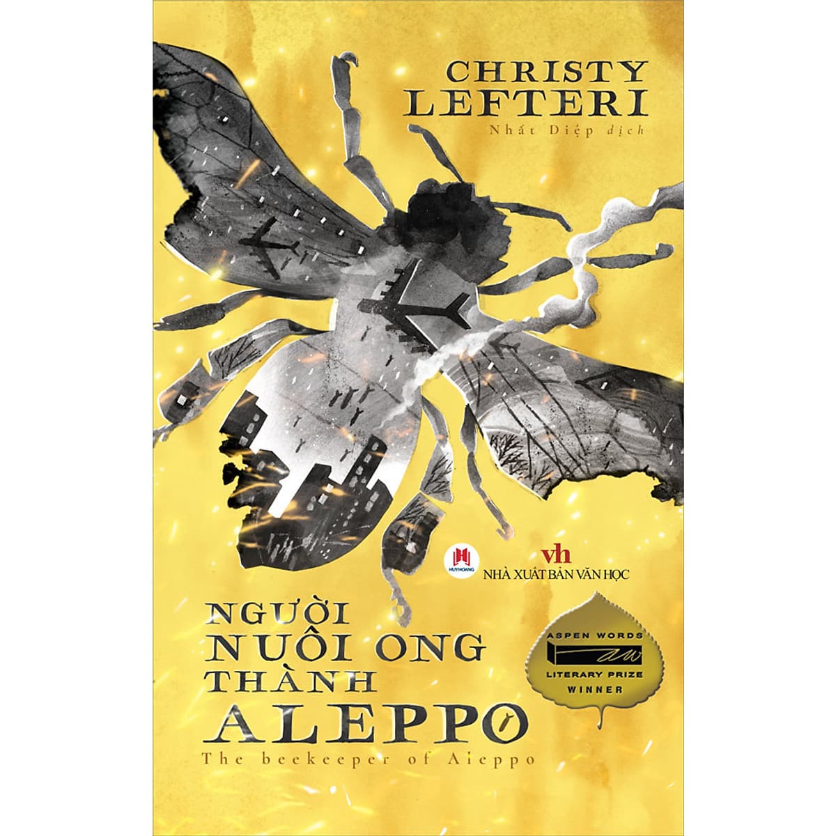 Bìa sách Người nuôi ong thành Aleppo - The beekeeper of Aleppo (Aspen Words Literary Prize Winner)