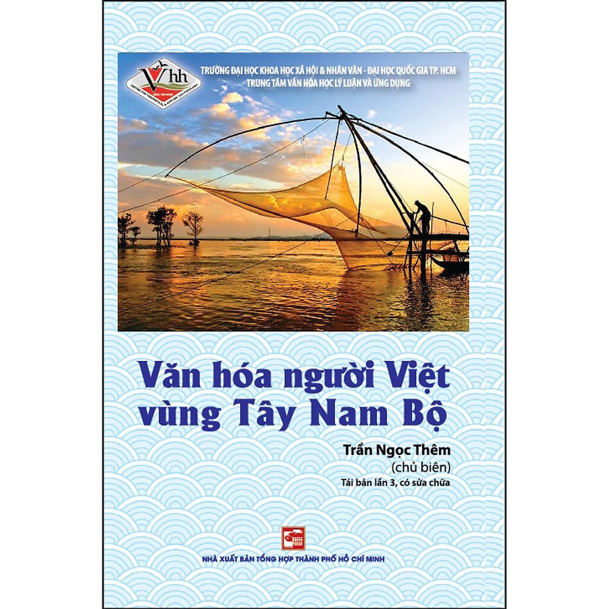 Bìa sách Văn Hóa Người Việt Vùng Tây Nam Bộ