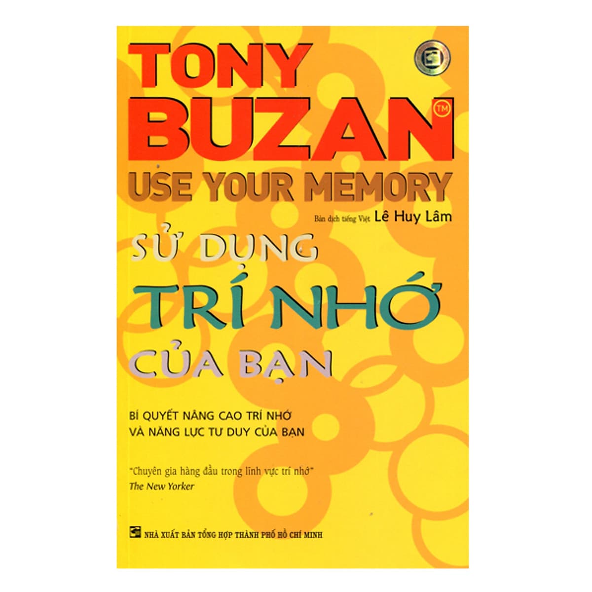 Bìa sách Sử Dụng Trí Nhớ Của Bạn - Use Your Memory