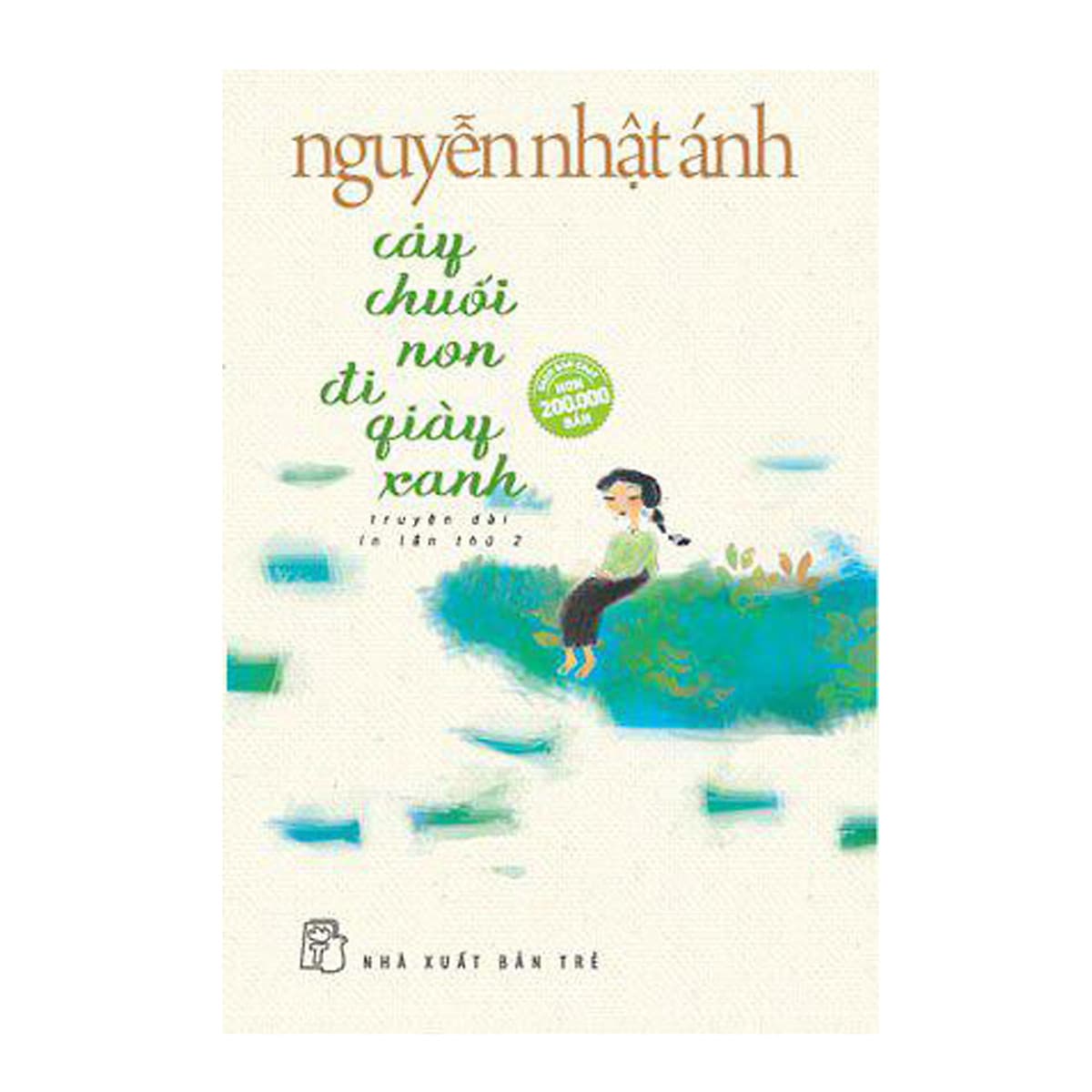Bìa sách Cây Chuối Non Đi Giày Xanh - Bìa Mềm - Bản Thông Thường
