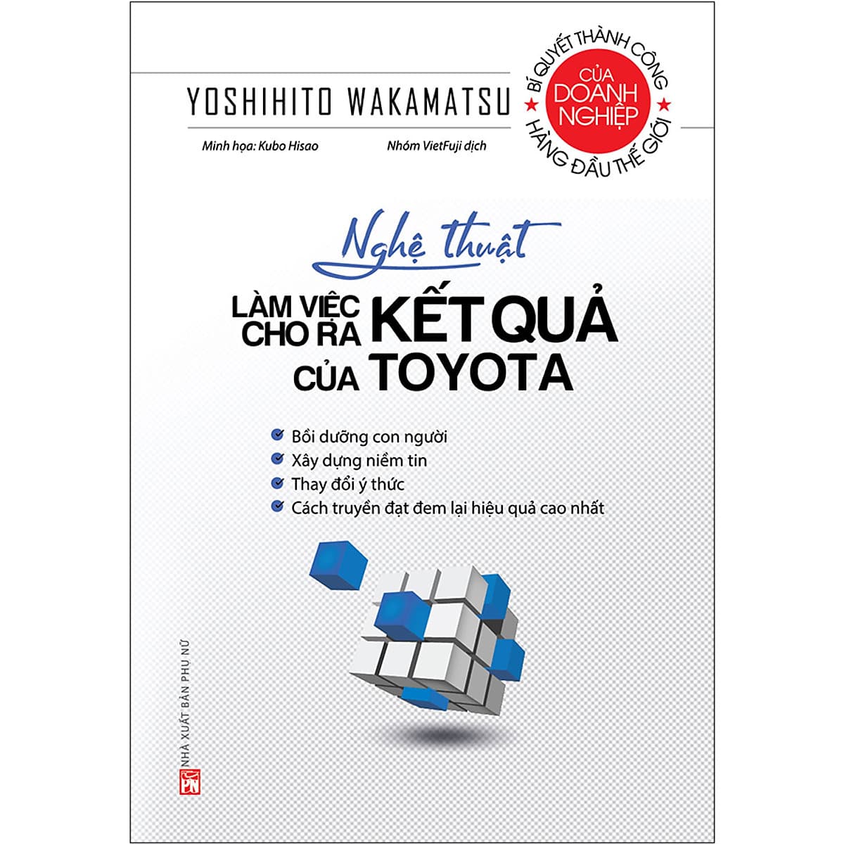 Bìa sách Nghệ Thuật Làm Việc Cho Ra Kết Quả Của Toyota