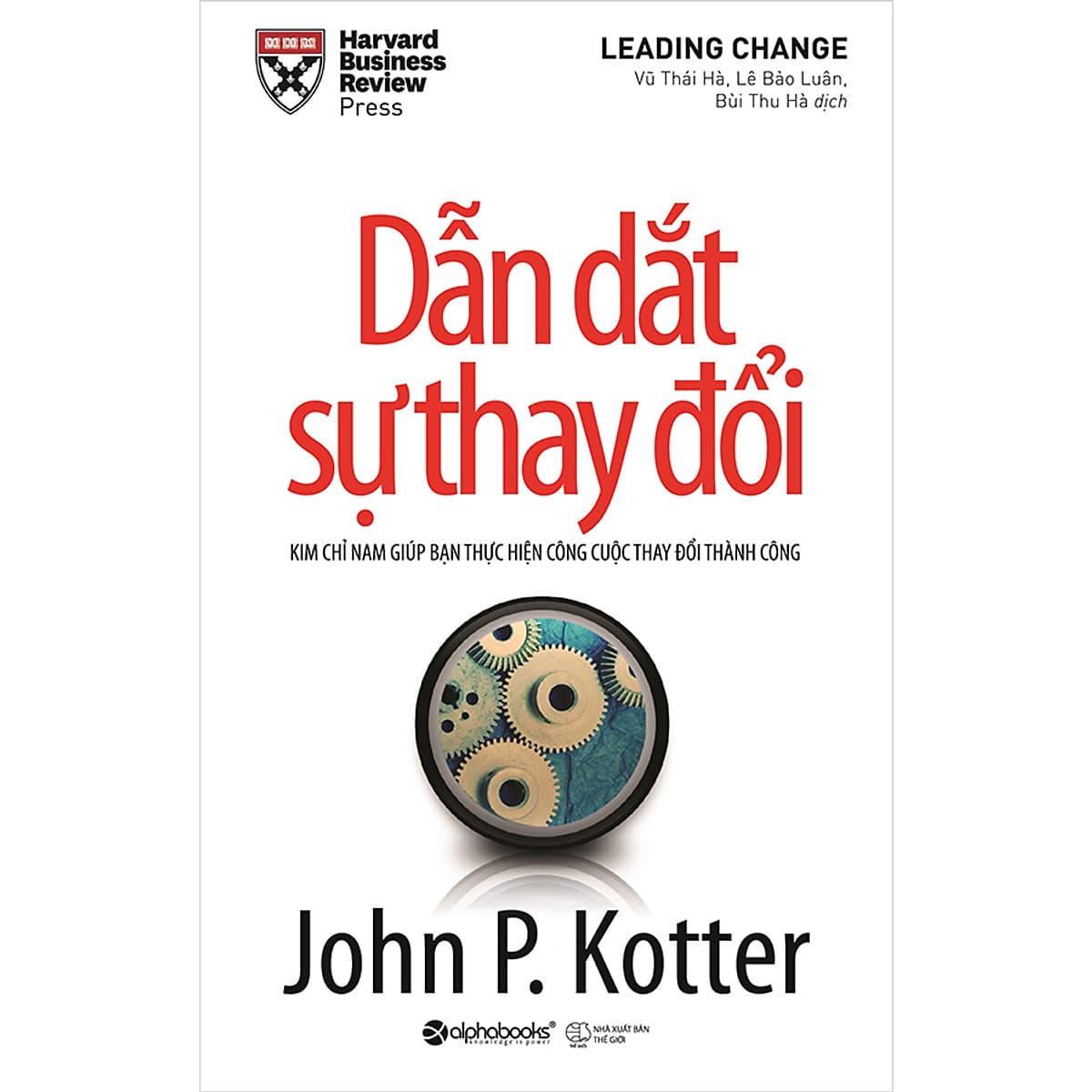 Bìa sách Dẫn Dắt Sự Thay Đổi