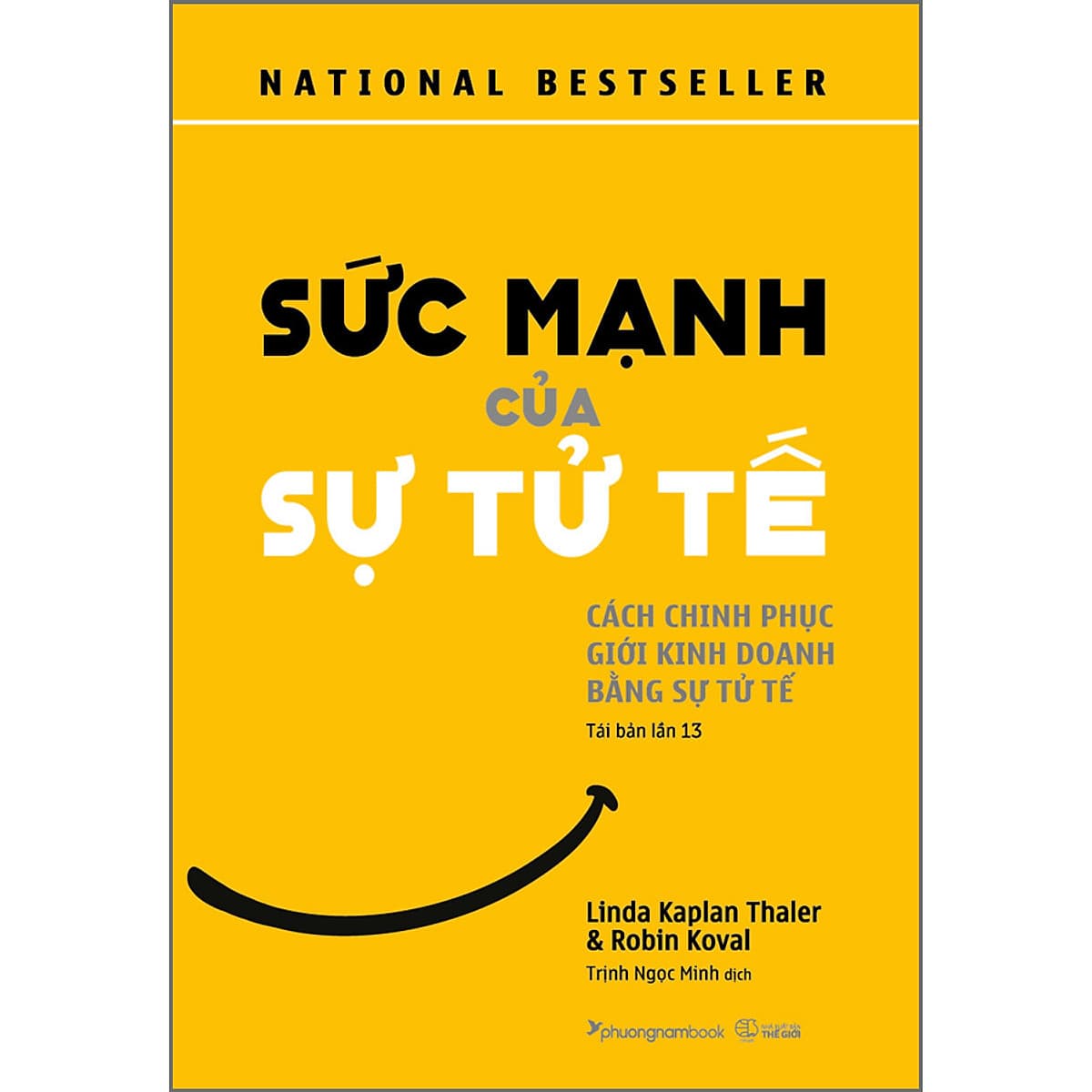Bìa sách Sức Mạnh Của Sự Tử Tế (TB)