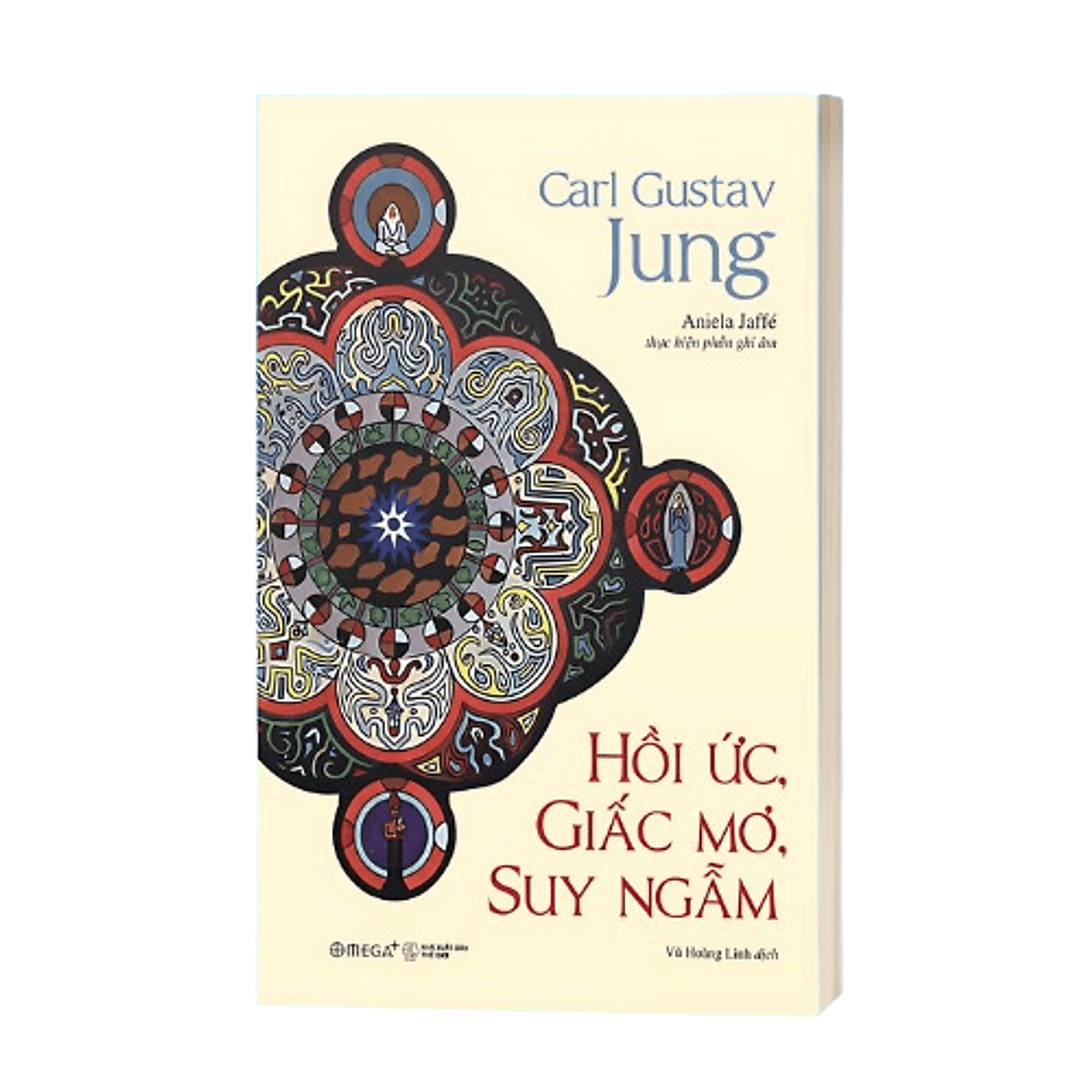 Bìa sách Hồi Ức, Giấc Mơ, Suy Ngẫm - Hành Trình Vào Nội Tâm Của Carl Jung - Nơi Ký Ức, Giấc Mơ Và Triết Lý Giao Thoa