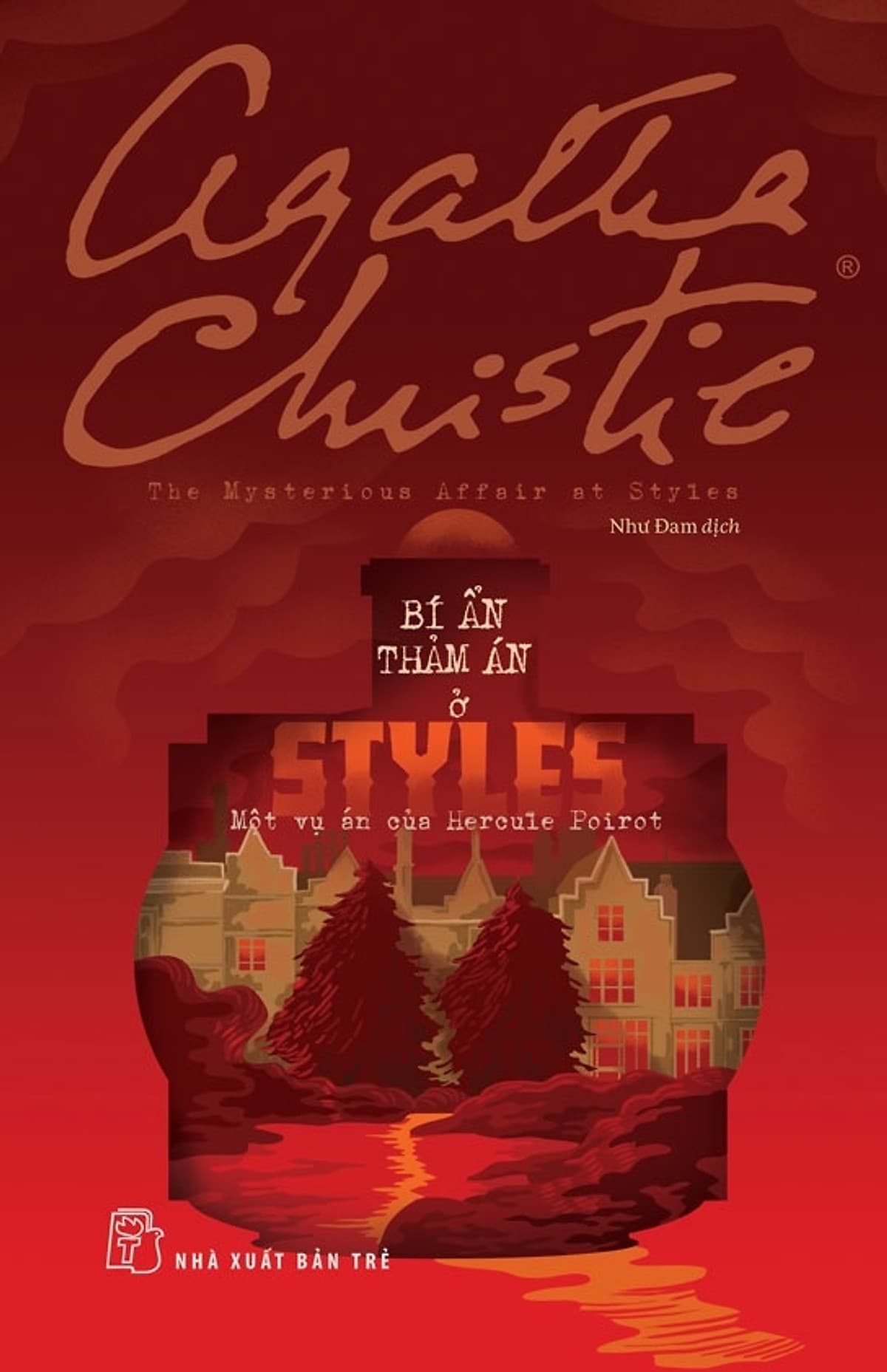 Bìa sách Bí Ẩn Thảm Án Ở Styles (Agatha Christie) (NXB Trẻ)