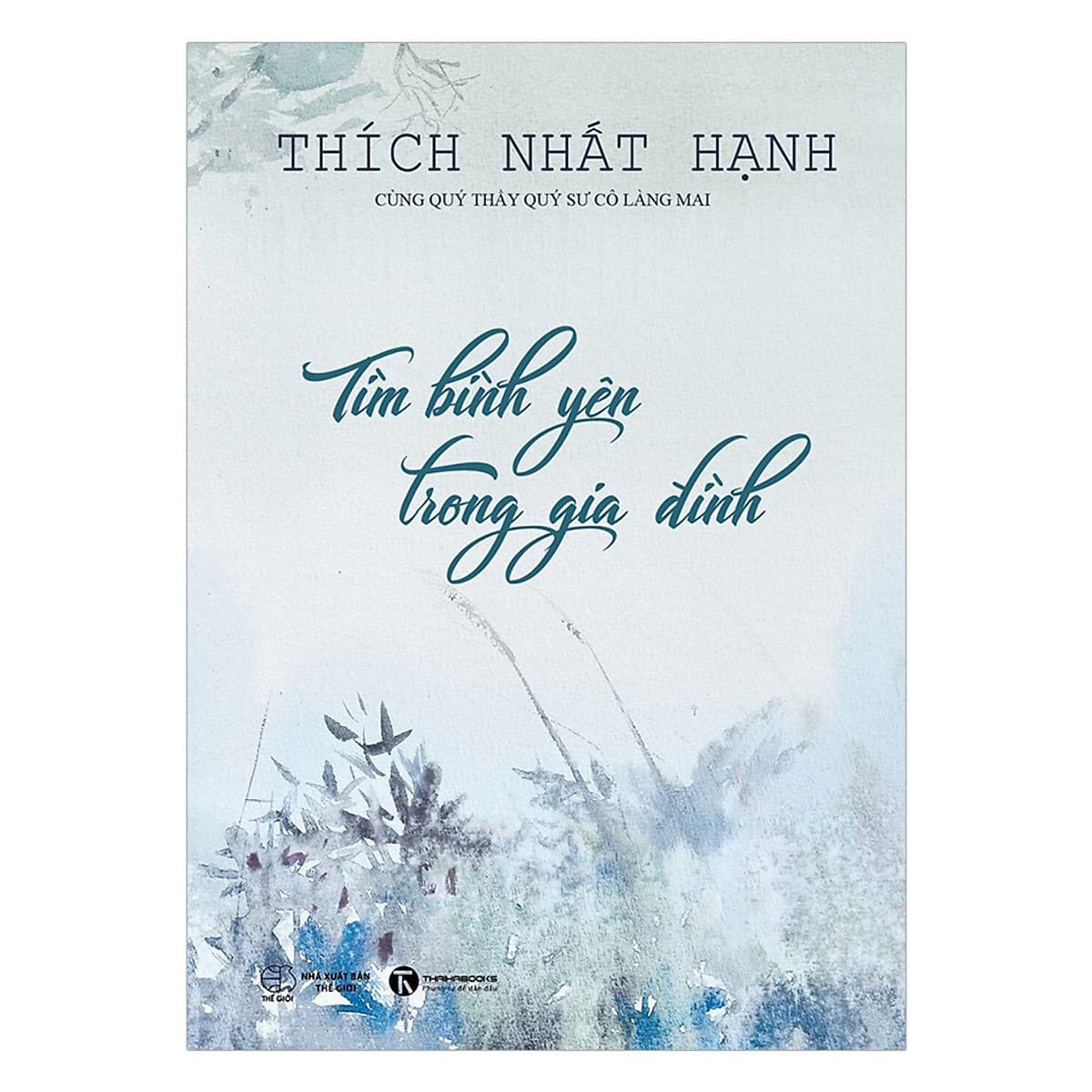 Bìa sách Tìm Bình Yên Trong Gia Đình